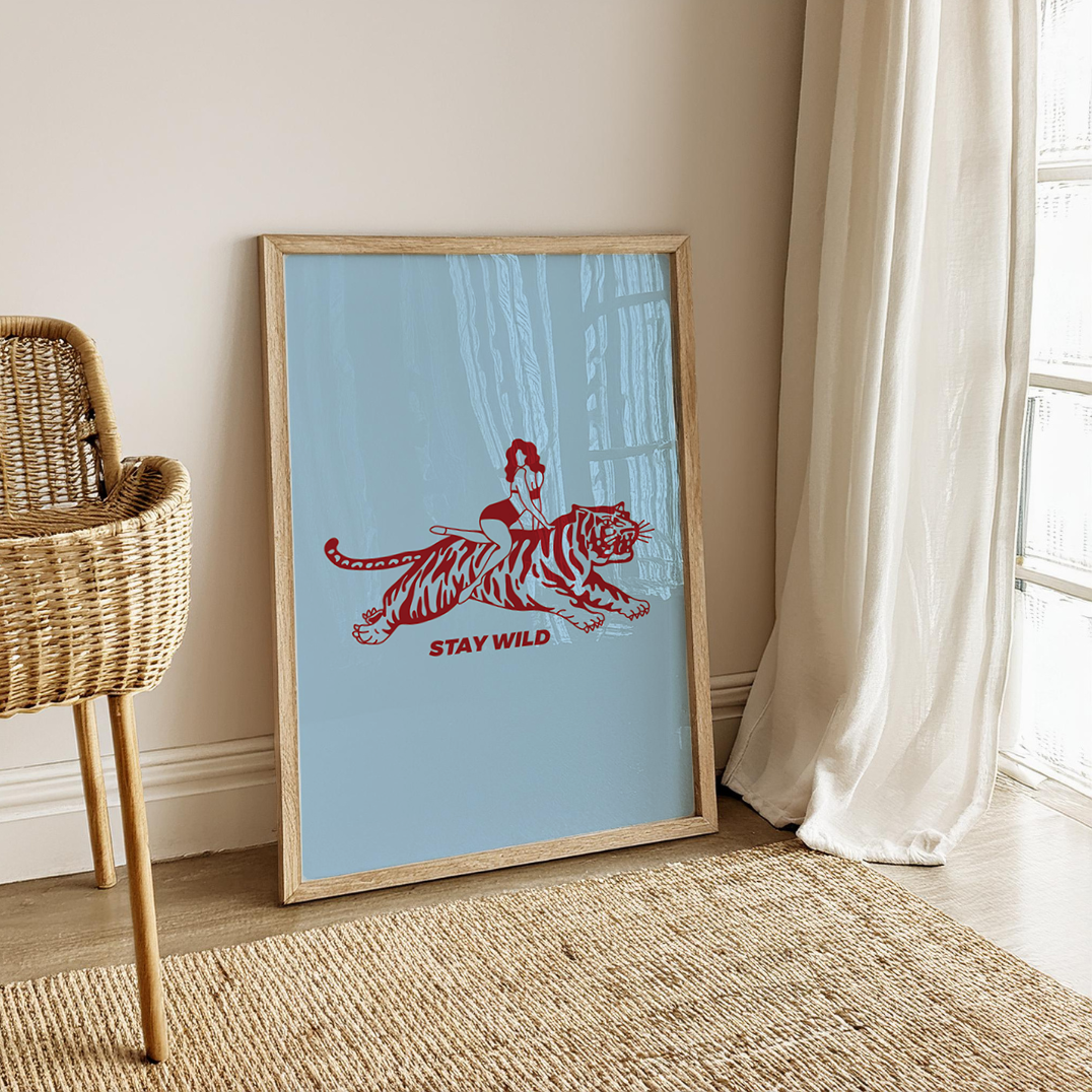 Ride the Tiger - stay wild