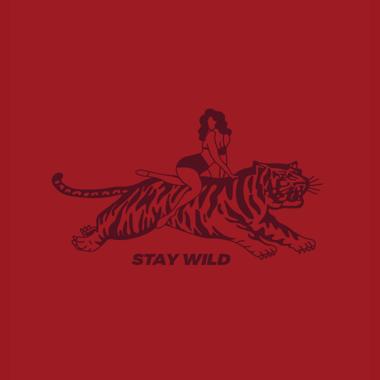 Ride the Tiger - stay wild